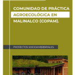 Comunidad de Práctica Agroecológica en Malinalco (CoPAM)