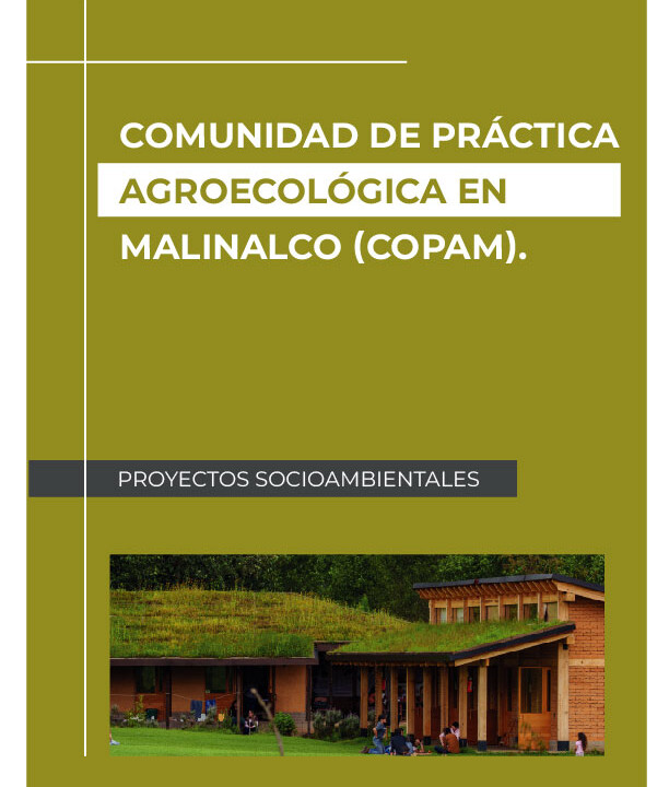 Comunidad de Práctica Agroecológica en Malinalco (CoPAM)