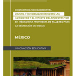 Conciencia socioambiental juvenil y sensibilización sobre las adicciones