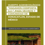 Huerto Agroecológico_Hagamos Composta A.C