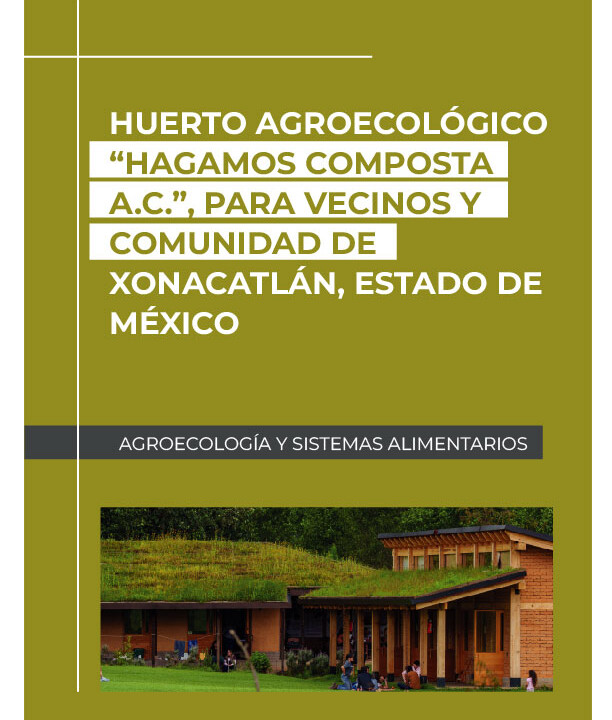 Huerto Agroecológico_Hagamos Composta A.C