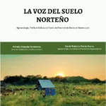 La voz del suelo norteño