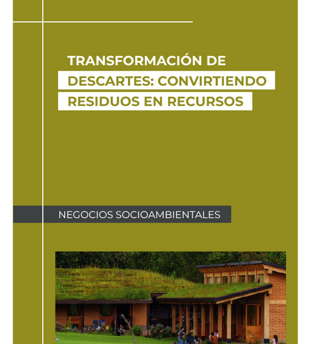 Transformación de Descartes_Convirtiendo residuos en recursos