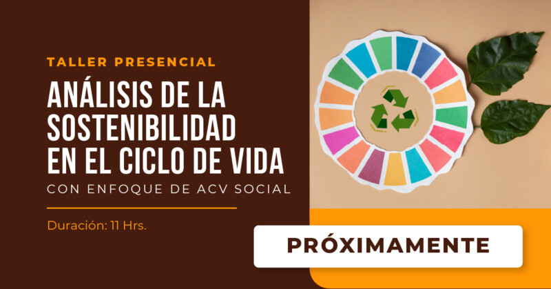 Análisis de la Sostenibilidad en el Ciclo de Vida con enfoque de ACV social